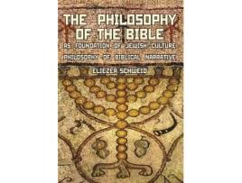 Livro the philosophy of the bible as foundation of jewish culture de eliezer schweid (inglês)