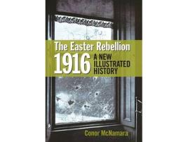 Livro the easter rebellion 1916 de conor mcnamara (inglês)