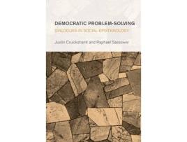 Livro democratic problem-solving de justin cruickshank,raphael sassower (inglês)