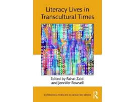 Livro literacy lives in transcultural times de edited by rahat zaidi , edited by jennifer rowsell (inglês)