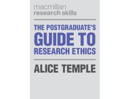 Livro the postgraduate's guide to research ethics de temple, alice (university of leeds, leeds, uk) (inglês)