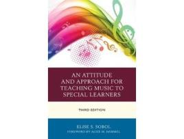 Livro an attitude and approach for teaching music to special learners de elise s. sobol (inglês)