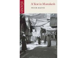 Livro a year in marrakesh de peter mayne (inglês)
