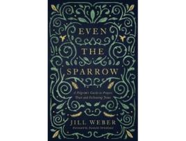 Livro even the sparrow de jill weber (inglês)