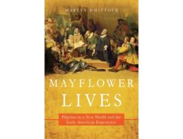 Livro mayflower lives de martyn whittock (inglês)