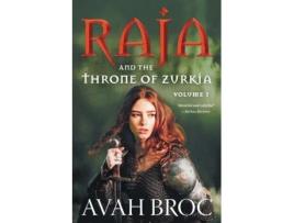 Livro raja and the throne of zurkia de avah broc (inglês)