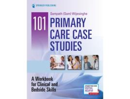 Livro 101 primary care case studies de edited by sampath wijesinghe (inglês)