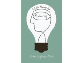 Livro a little manual for knowing de esther lightcap meek (inglês)