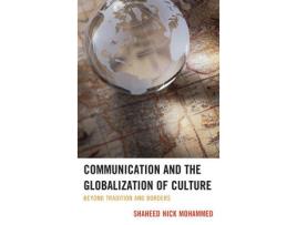 Livro communication and the globalization of culture de shaheed nick mohammed (inglês)