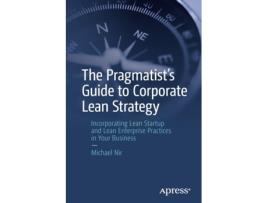 Livro the pragmatist's guide to corporate lean strategy de michael nir (inglês)