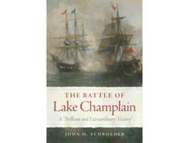 Livro the battle of lake champlain de john h. schroeder (inglês)