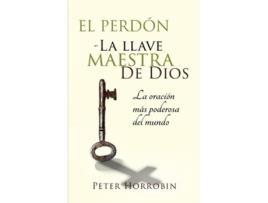 Livro el perdon - la llave maestra de dios de peter horrobin (espanhol)