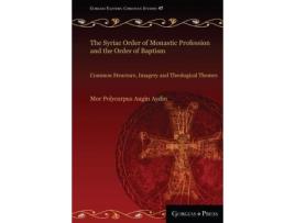 Livro the syriac order of monastic profession and the order of baptism de mor polycarpus augin aydin (inglês)