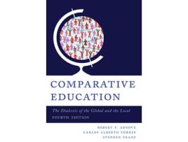 Livro comparative education de edited by robert f arnove , edited by carlos alberto torres , edited by stephen franz (inglês)