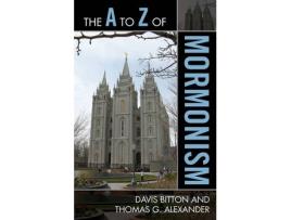 Livro the a to z of mormonism de davis bitton,thomas g. alexander (inglês)