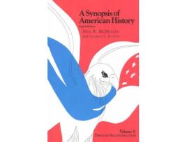 Livro a synopsis of american history de neil r. mcmillen,charles c. bolton (inglês)