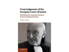 Livro great judgments of the european court of justice de william (trinity college dublin) phelan (inglês)