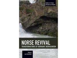 Livro norse revival: transformations of germanic neopaganism de stefanie von schnurbein (inglês)