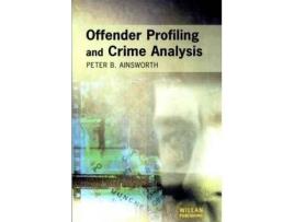 Livro offender profiling and crime analysis de peter ainsworth (inglês)