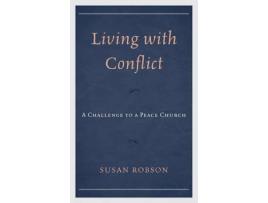 Livro living with conflict de susan robson (inglês)