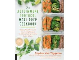 Livro the autoimmune protocol meal prep cookbook de sophie van tiggelen (inglês)
