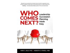 Livro who comes next? de powell mba csp meridith elliott powell mba csp,kelly phd mary c kelly phd (inglês)