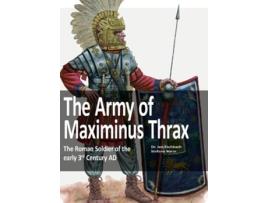 Livro the army of maximinus thrax de jan eschbach (inglês)