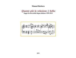 Livro quanto piu la relazione e bella de manuel barbera (italiano)