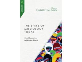 Livro the state of missiology today - global innovations in christian witness de charles e. van engen (inglês)