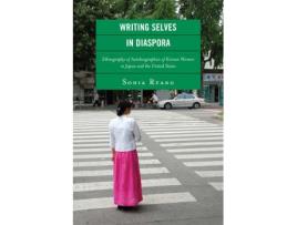 Livro writing selves in diaspora de sonia ryang (inglês)