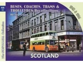 Livro buses, coaches,trams & trolleybus recollections scotland 1963 & 1964 de henry conn (inglês)