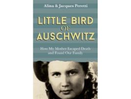 Livro little bird of auschwitz de jacques peretti (inglês)