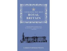 Livro i never knew that about royal britain de christopher winn (inglês)