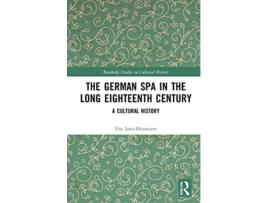 Livro the german spa in the long eighteenth century de lotz-heumann, ute (university of arizona, usa) (inglês)