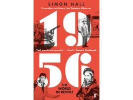 Livro 1956, the world in revolt de simon hall (inglês)