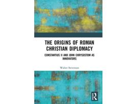Livro the origins of roman christian diplomacy de walter stevenson (inglês)