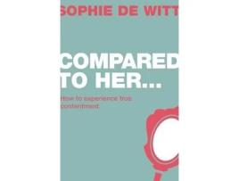 Livro compared to her... de sophie de witt (inglês)