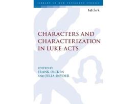 Livro characters and characterization in luke-acts de frank dicken (inglês)