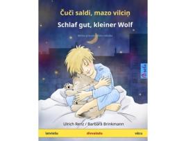 Livro &#268;u&#269;i saldi, mazo vilci&#326; - schlaf gut, kleiner wolf (latviesu - v&#257;cu) de ulrich renz (letão)