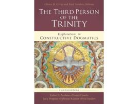 Livro the third person of the trinity de edited by fred sanders edited by oliver d crisp (inglês)