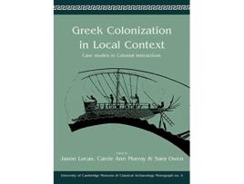 Livro greek colonization in local contexts de jason lucas (inglês)