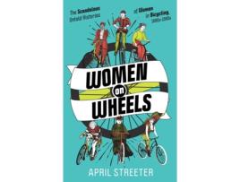 Livro women on wheels de april streeter (inglês)