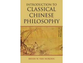 Livro introduction to classical chinese philosophy de bryan w. van norden (inglês)