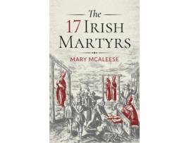 Livro the 17 irish martyrs de mary mcaleese (inglês)