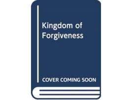 Livro kingdom of forgiveness de gerald o'mahony (inglês)