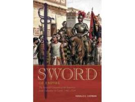 Livro sword of empire de donald e. chipman (inglês)