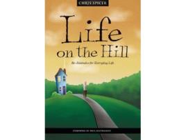 Livro life on the hill de chris spicer (inglês)