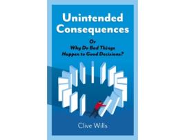 Livro unintended consequences de clive wills (inglês)