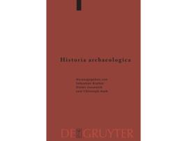 Livro historia archaeologica de edited by sebastian brather , edited by dieter geuenich , edited by christoph huth (alemão)
