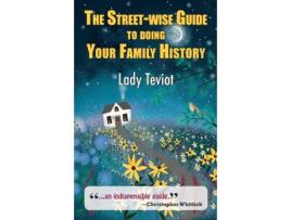 Livro the the street-wise guide to doing your family history de lady mary teviot (inglês)